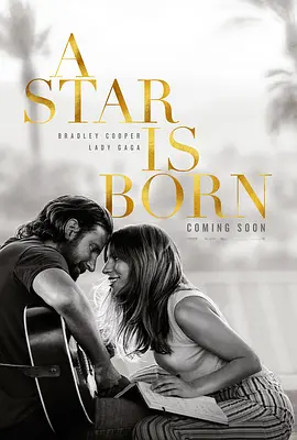 一个明星的诞生 A Star Is Born(2018)