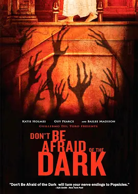 黑夜勿怕 Don't Be Afraid of the Dark(2011)