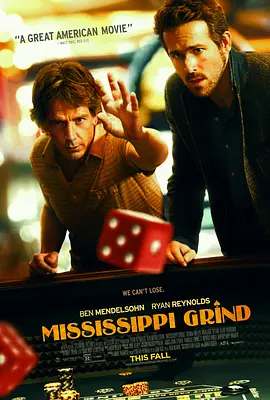密西西比游戏 Mississippi Grind(2015)