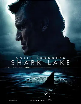 鲨鱼湖泊 Shark Lake(2015)