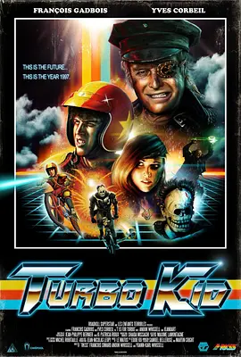 极爆少年 Turbo Kid(2015)