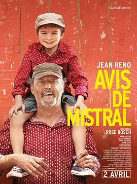 普罗旺斯的夏天 Avis de mistral(2014)