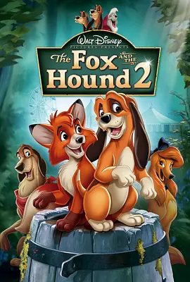 狐狸与猎狗2：永远的朋友(2006)