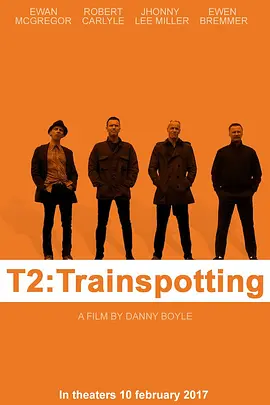 猜火车2 T2 Trainspotting(2017)