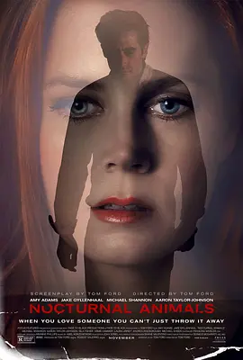 夜行动物 Nocturnal Animals(2016)