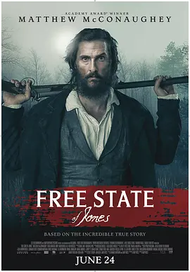 琼斯的自由国度 Free State of Jones(2016)