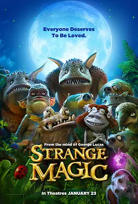 仲夏夜魔法 Strange Magic(2015)